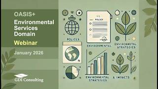 GSA OASIS Plus Phase II Environmental Services - Webinar by GDIC - Jan 28 2026