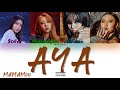 MAMAMOO (마마무) - AYA Lyrics (Color Coded Han|Rom|Eng)