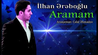 Ilhan Ereboglu - Aramam ( Remix ) 2021 Resimi