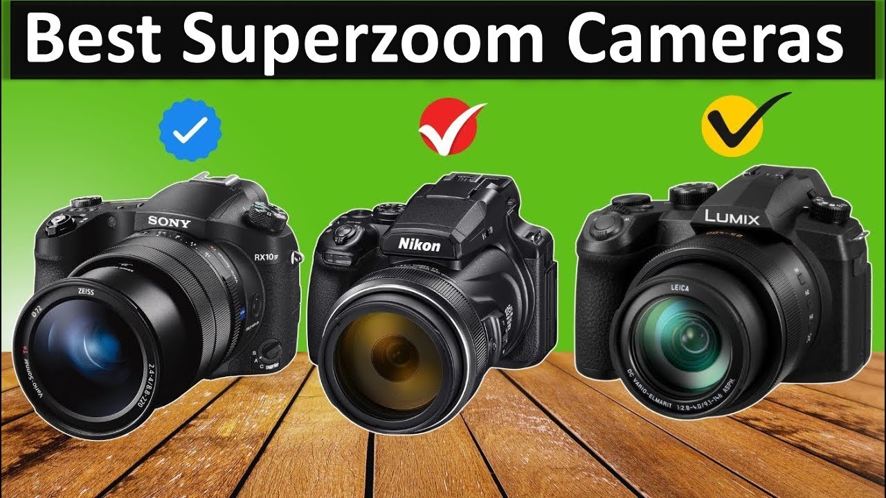 Best Zoom Cameras 2026 - Top 3 Superzoom Cameras 2026