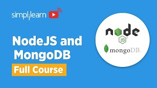 NodeJS And MongoDB Full Course | Node.js And MongoDB Tutorial For Beginners | Simplilearn
