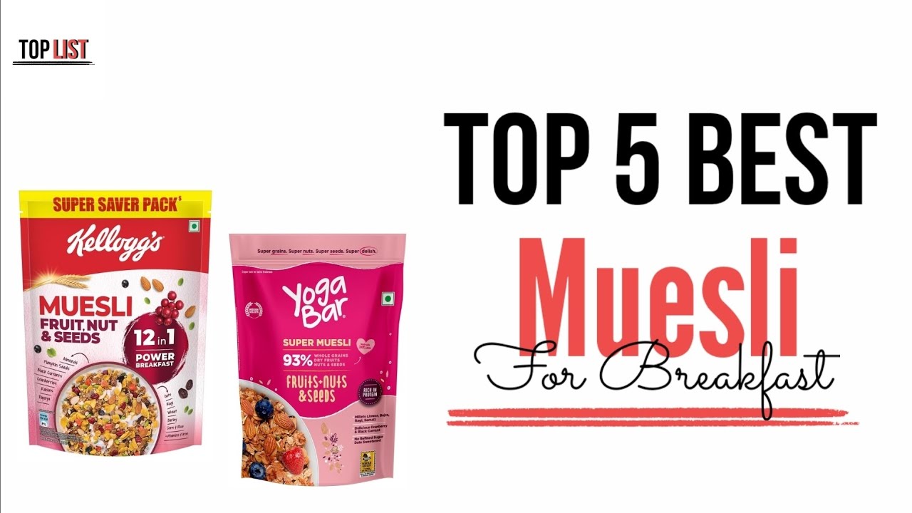 Best Muesli for breakfast | Best muesli for weight loss
