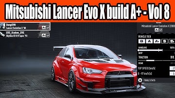 Mitsubishi Lancer Evo X build A+ Class Car in NFS Unbound Vol 8