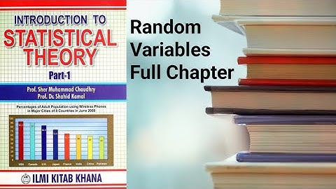 Random variables ch 7 full chapter Dr shahid kamal and sher Muhammad Choudhary book