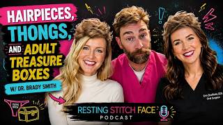 Hairpieces Thongs Adult Treasure Boxes w Dr Brady Smith