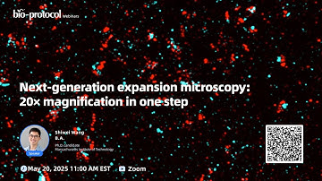 Next-generation expansion microscopy: 20× magnification in one step | Webinar