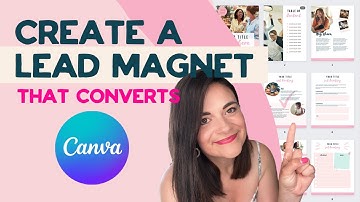 CREATE THE ULTIMATE LEAD MAGNET THAT CONVERTS USING CANVA 🧲 | FREE TEMPLATE | STEP-BY-STEP TUTORIAL