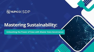 Mastering Sustainability Unleashing the Power of Data with Master Data Governance