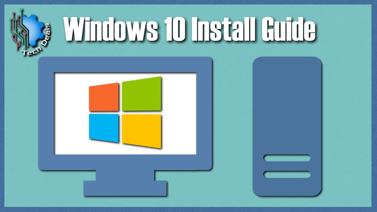 Complete Guide — Installing Windows 20 on a New PC Build — Tech Deals