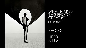 WHAT MAKES THIS PHOTO GREAT #7 HERB RITTS