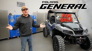 Im Selling The Polaris General....Here’s What I Don