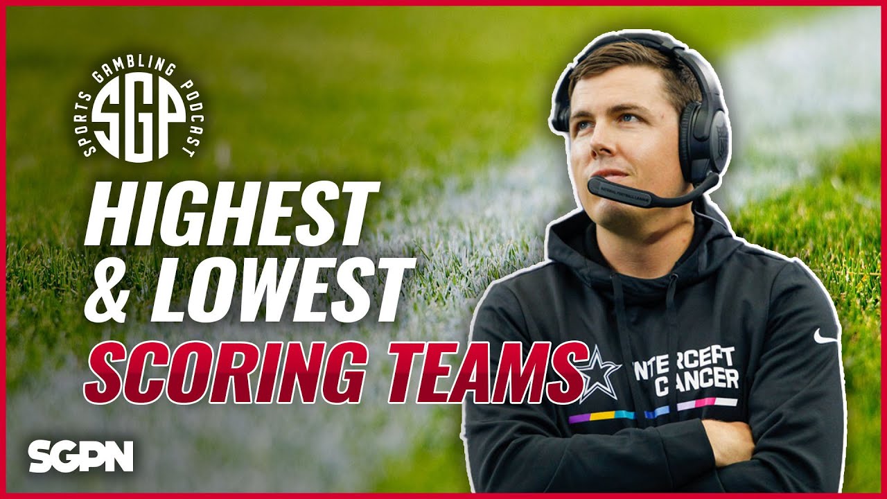 2023 NFL Futures - Highest Scoring Team & Lowest Scoring Team (Ep. 1682)