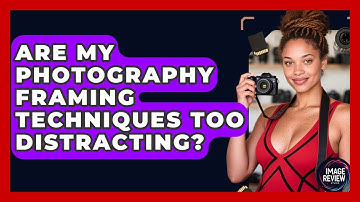 Are My Photography Framing Techniques Too Distracting? - Image Review Studio
