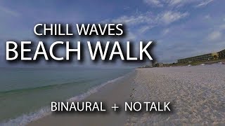 ASMR Beach Walk w/Chill Waves  Morning of 06 July 2019 (Binaural, No Talking, Bedtime, Quiet)