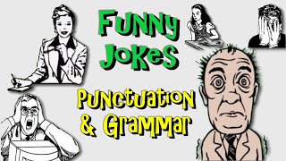 Funny Jokes About Punctuation and Grammar