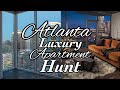 ATLANTA LUXURY APARTMENT HUNTING SERIES 2022| NAMES INCLUDED| BUCKHEAD| PART 1