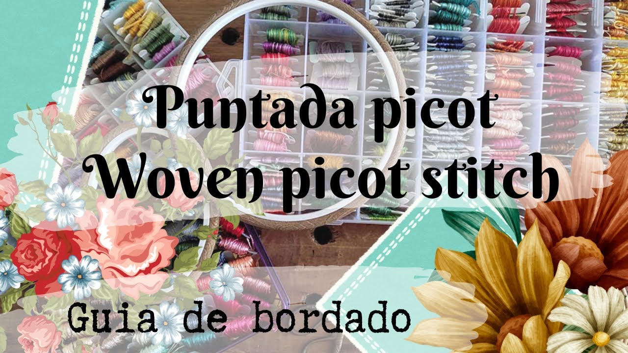 👉  Cómo hacer la puntada PICOT ❤️- Bordado 3D fácil - Guía de BORDADO