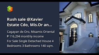 Rush sale @Xavier Estate Cdo, Mis.Or an Exceptional best investment