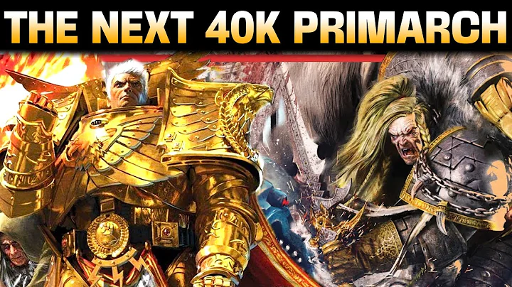New 40k Primarchs! - Progress or Problem?