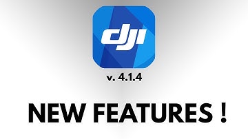 DJI GO 4 v4.1.4 - List of Features & Improvements!