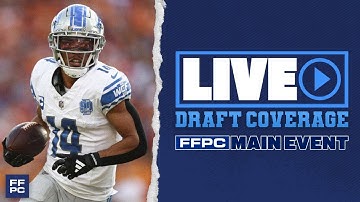 2024 FFPC Main Event Live Draft Coverage #2