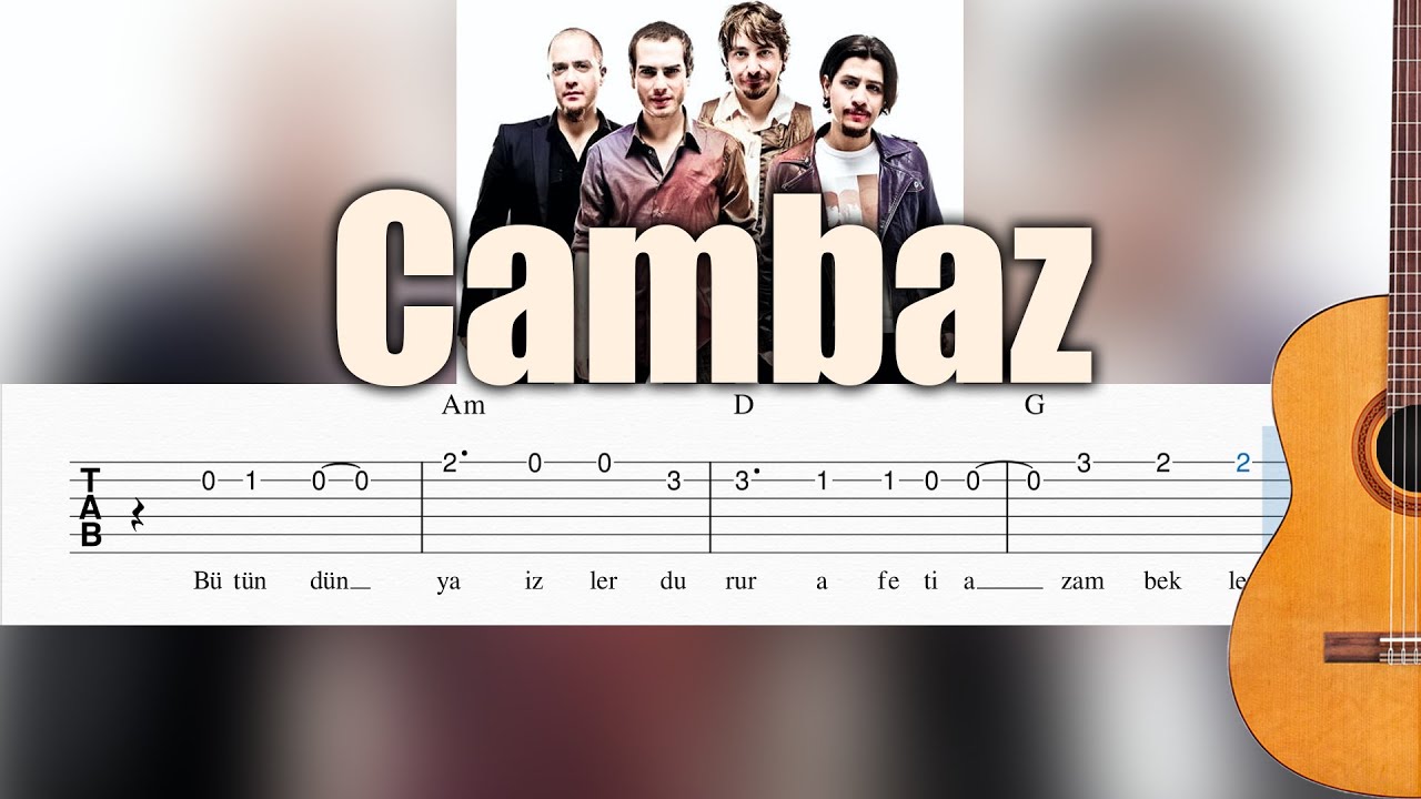 Mor ve Ötesi - Cambaz - Gitar Tab - Orjinal Ton