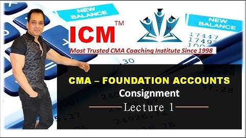 LECTURE 1 CONSIGNMENT CMA FOUNDATION