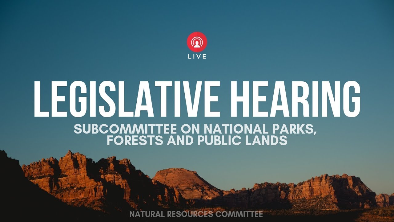 national-parks-forests-and-public-lands-legislative-subcommittee