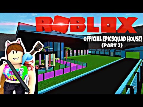 Official Epicsquad House Omg Part 2 O Speed Build Youtube - nezi plays roblox speed build