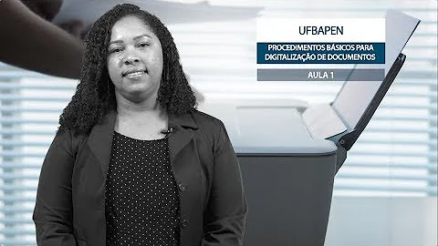 Como fazer a digitalização de documentos?