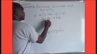  Cambridge  IGCSE  and ZIMSEC O level . Remove bracket  and Simplify  .