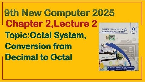 9Th Class Computer New Book 2025 || PCTB || Chapter 2 || Lecture 2 || 9th new Computer