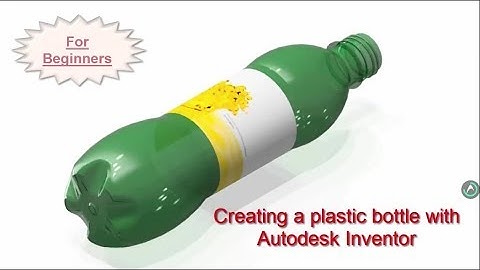 Plastic bottle design with Autodesk Inventor