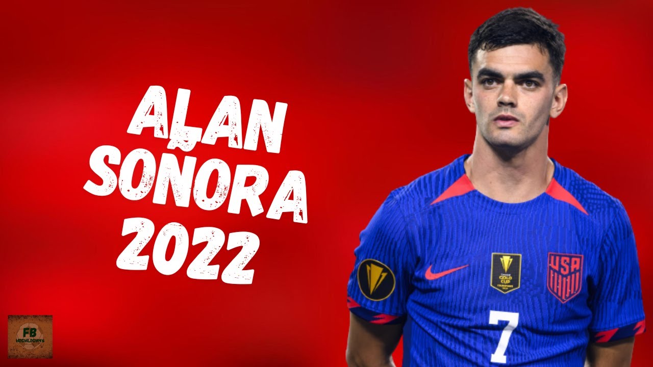 ALAN SOÑORA GOALS AND SKILLS 2022 YouTube