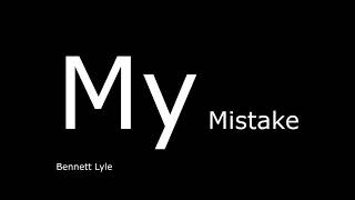 My Mistake
