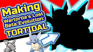 Making Tortidal Wartortles Lost Beta Evolution