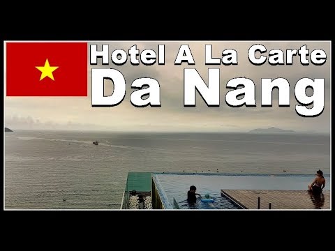 khách sạn alacarte đà nẵng số điện thoại Update New Hotel A La Carte Đà Nẵng Beach / Vietnam 2017