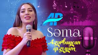 Sema Azerbaycan Qiziyam