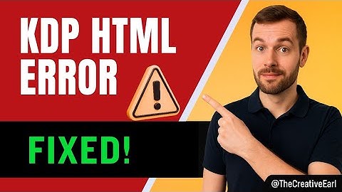 Fix Amazon KDP “Unsupported HTML Tag” Error in Minutes!