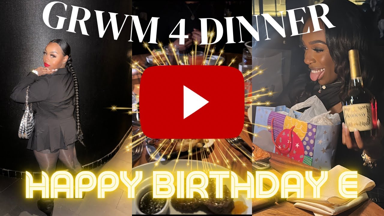 GRWM BIRTHDAY DINNER IN CHICAGO YouTube grwm-birthday-dinner-in-chicago-youtube