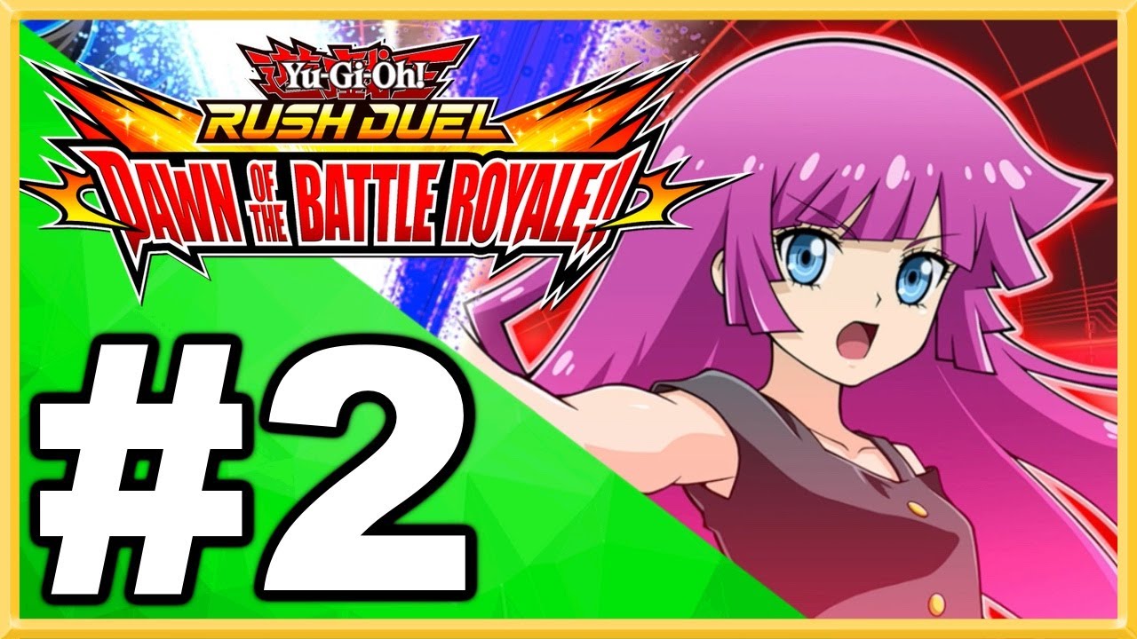 Yu-Gi-Oh! RUSH DUEL: Dawn of the Battle Royale WALKTHROUGH PLAYTHROUGH ...