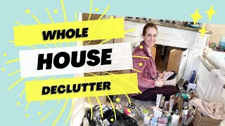 WHOLE HOUSE DECLUTTER
