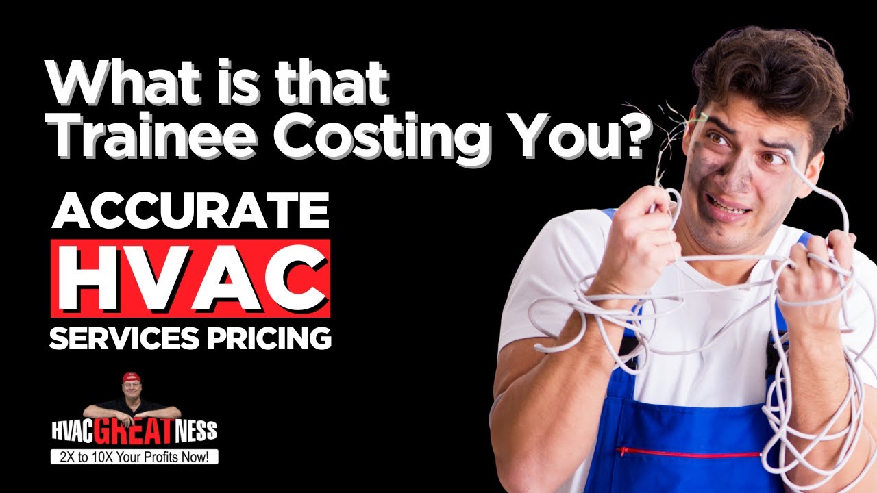 Accurate HVAC Pricing * What about Labor Costs?