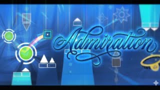 Admiration By: itzDeathFull (me) | Geometry Dash