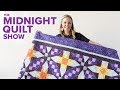 "Rising Star" Beginner Paper Piecing Quilt | Midnight Quilt Show with Angela Walters
