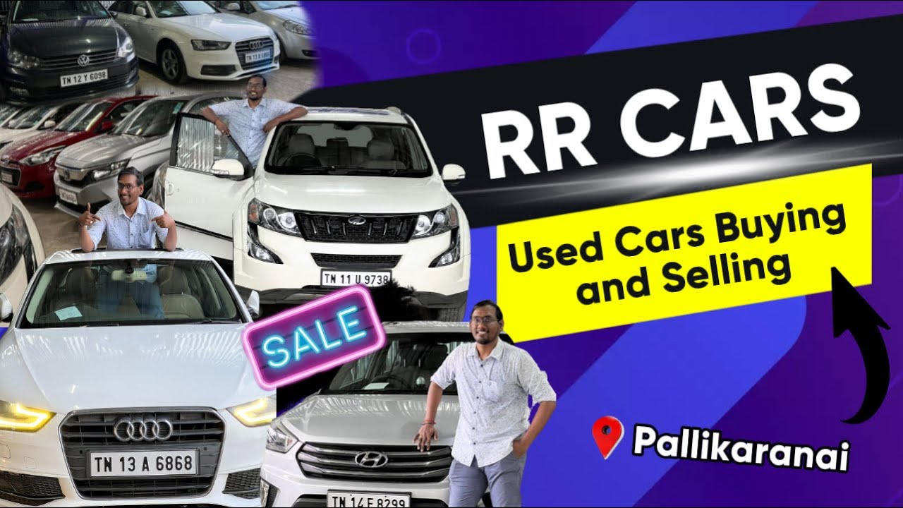 Second hand Cars at Less Price in Chennai | RR Cars | Why Can't we ...