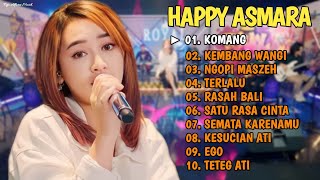 HAPPY ASMARA "KOMANG, KEMBANG WANGI" FULL ALBUM TERBARU 2023