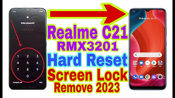 Realme C21 (RMX3201) Remove Screen Lock/Hard Reset 2023 || Unlock Pin/Pattern/Password 100% Working