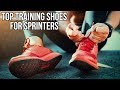 BEST SHOES FOR SPRINTERS OR FAST WORKOUTS.