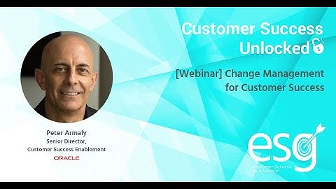 Change Management for Customer Success Webinar
